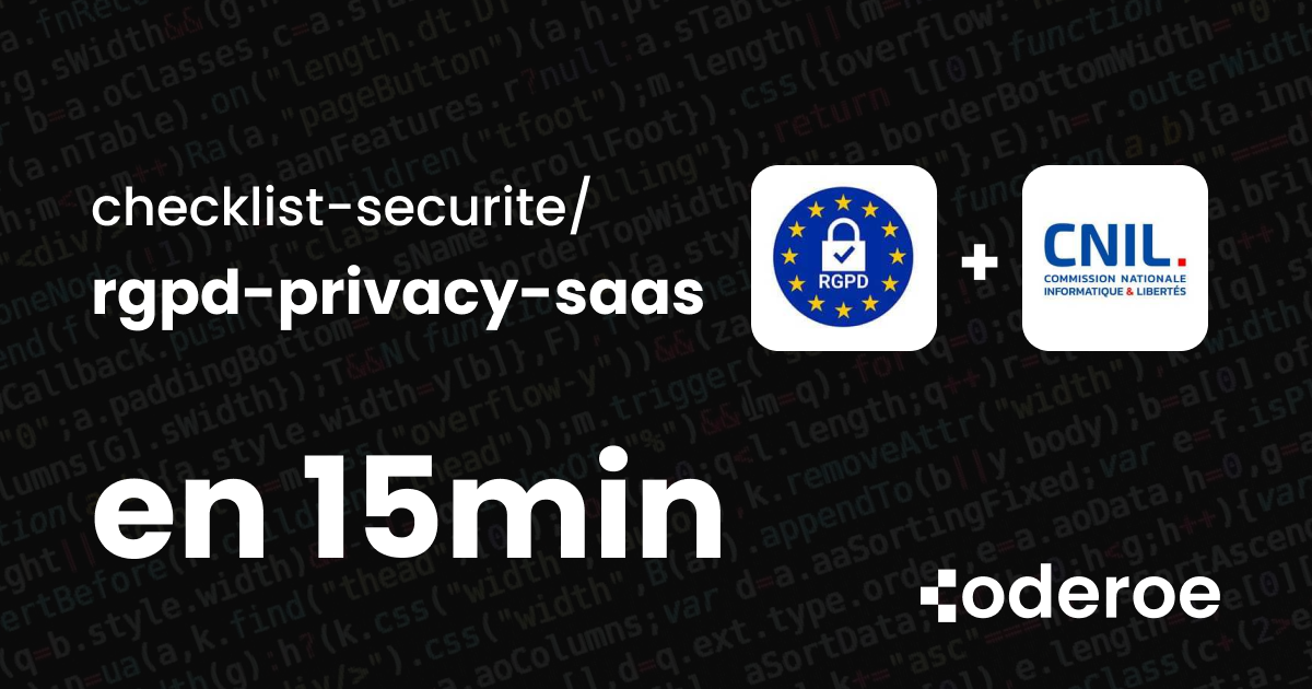 Checklist sécurité / privacy / RGPD minimum pour ton SaaS